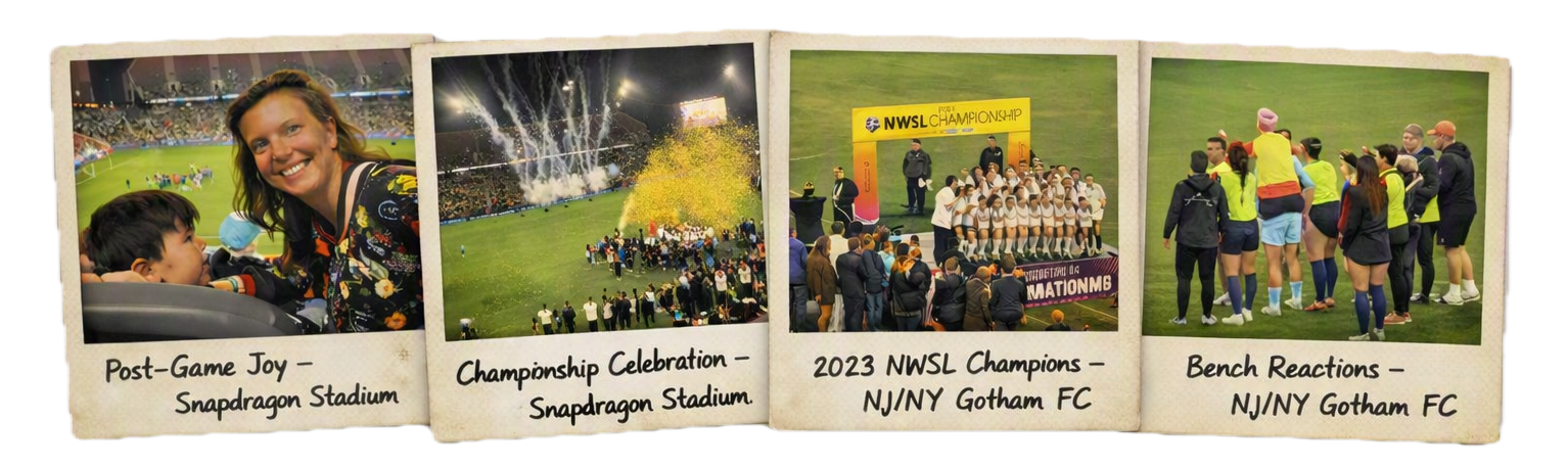 Photos from the NWSL Championship — players on the field, the Gotham FC championship banner, a confetti celebration, and Natalie with her son in the stands.